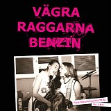 Various artists - VÃ¤gra Raggarna Benzin - Punk FrÃ¥n Provinserna 78-82 Vol. 3 & 4
