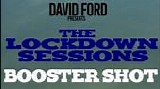 Ford, David - The Lockdown Sessions 8: Booster Shot