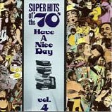 Various Artists - Super Hits Of The '70s: Have A Nice Day, Vol. 4