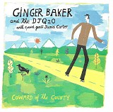 Ginger Baker & Denver Jazz Quintet-To-Octet with James Carter - Coward Of The County