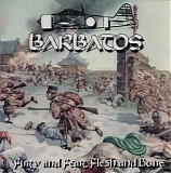 Barbatos - Fury And Fear, Flesh And Bone