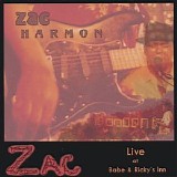 Zac Harmon - Live At Babe And Rickyâ€™s Inn