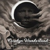 Carolyn Wonderland - Moon Goes Missing