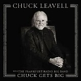 Chuck Leavell - Chuck Gets Big (With The Frankfurt Radio Big Band)