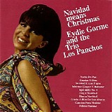 Eydie GormÃ© And The Trio Los Panchos - Navidad Means Christmas