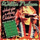 Willie Nelson Wishes You A Merry Christmas - Willie Nelson Wishes You A Merry Christmas
