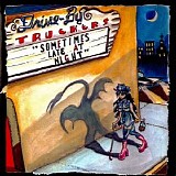 Drive-By Truckers - Sometimes Late At Night (Ep)