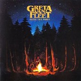 Greta Van Fleet - From The Fires