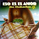 Chakachas - (1977) Eso Es El Amor