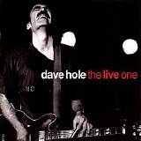 Dave Hole - The Live One