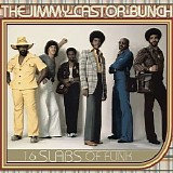 The Jimmy Castor Bunch - 16 Slabs Of Funk