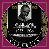 Willie Lewis - The Chronological Classics - 1932-1936