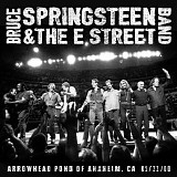 Bruce Springsteen & The E Street Band - 2000-05-22 Anaheim Pond, Anaheim, CA (official archive release)