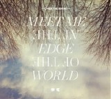 Over The Rhine - Meet Me At The Edge Of The World