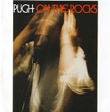 Pugh Rogefeldt - Pugh on the rocks