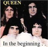 Queen - In The Beginning (Studio Demos 1971)