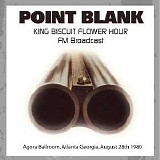 Point Blank - Live On King Biscuit Flower Hour