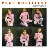 Pugh Rogefeldt - Attityder