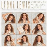 Leona Lewis - Christmas, With Love Always