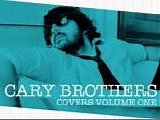 Brothers, Cary - Covers Vol. 1
