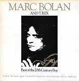 Marc Bolan & T. Rex - Best Of The 20th Century Boy