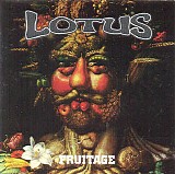 Lotus [Swedish Band] - Fruitage