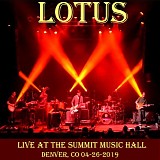Lotus - Live at the Summit Music Hall, Denver CO 04-26-19