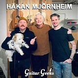 Guitar Geeks - #0276 - HÃ¥kan MjÃ¶rnheim, 2022-01-20