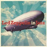 Various artists - Led Zeppelin In Jazz. A Jazz Tribute To Led Zeppelin