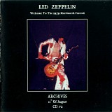 Led Zeppelin - Archives #27-28 11th Of August 1979. Welcome To The 1979 Knebworth Festival