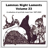 Various artists - Lammas Night Laments Volume 23