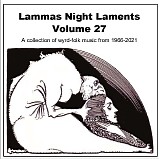Various artists - Lammas Night Laments Volume 27