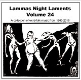 Various artists - Lammas Night Laments Volume 24