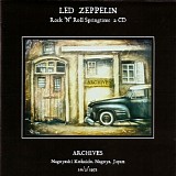 Led Zeppelin - Archives #33 Japan 10/5/1972. Rock 'N' Roll Springtime