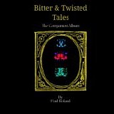 Roland, Paul - The Bitter And Twisted Companion Album