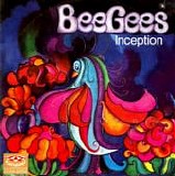 Bee Gees - Inception / Nostalgia