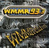 Various artists - Rare Recordings From The WMMRchives
