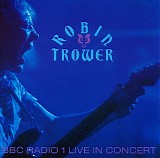 Robin Trower - BBC Radio One Live