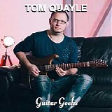 Guitar Geeks - #0278 - Tom Quayle, 2022-02-03