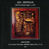 Led Zeppelin - Archives #30. On The Rhode Again. Civic Center, Providence, Rhode Island, USA 73/7/21