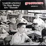 Naked Angels - No More Heroes b/w Threads
