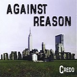 Credo - Against Reason