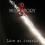 Multi Story - Live at Acapela