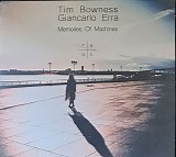 Tim Bowness / Giancarlo Erra - Memories Of Machines