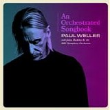 Weller, Paul - An Orchestrated Songbook