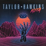 Taylor Hawkins - Kota