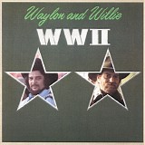 Highwaymen, The - WWII [Waylon Jennings & Willie Nelson]
