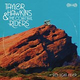 Taylor Hawkins - Red Light Fever [with the Coattail Riders]