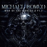 Michael Romeo - War Of The Worlds, Pt. 2 (Deluxe Edition)