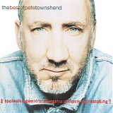 Pete Townshend - The Best Of Pete Townshend: CoolWalkingSmoothTalkingStraightSmokingFireStoking